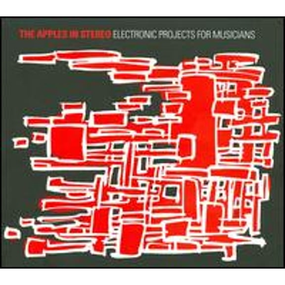 Pre-Owned Electronic Projects for Musicians (CD 0634457217126) by The Apples in Stereo