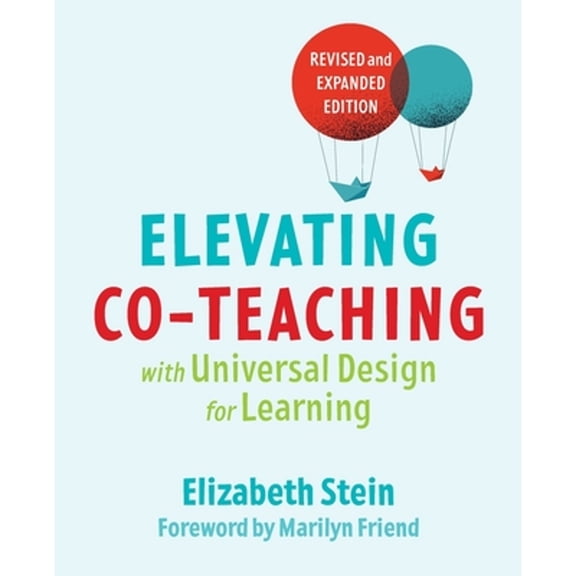 Pre-Owned Elevating Co-teaching with Universal Design for Learning (Paperback) 1930583982 9781930583986