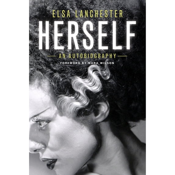 Pre-Owned Elsa Lanchester, Herself (Paperback) 0912777834 9780912777832