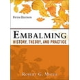 thumbnail image 1 of Pre-Owned Embalming: History, Theory, and Practice, Fifth Edition (Hardcover) 0071741399 9780071741392, 1 of 1
