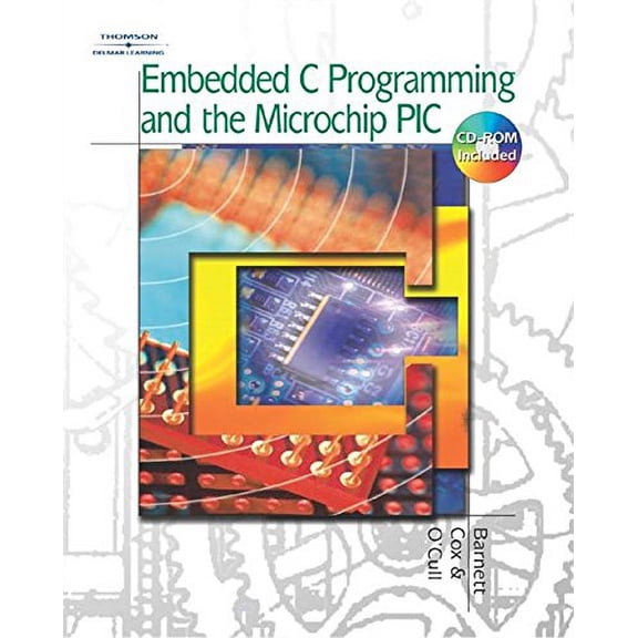 Pre-Owned Embedded C Programming and the Microchip PIC (Paperback) 1401837484 9781401837488