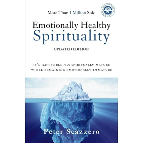 Pre-Owned Emotionally Healthy Spirituality: It's Impossible to Be Spiritually Mature, While (Paperback 9780310348498) by Mr. Peter Scazzero