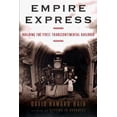 thumbnail image 1 of Pre-Owned Empire Express: Building the First Transcontinental Railroad (Hardcover) 067080889X 9780670808892, 1 of 1