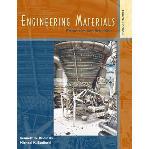 Pre-Owned Engineering Materials: Properties And Selection (Hardcover) 0131837796 9780131837799