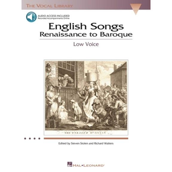 Pre-Owned English Songs: Renaissance to Baroque: The Vocal Library Low Voice (Paperback) by Hal Leonard Corp (Creator), Richard Walters, Steven Stolen