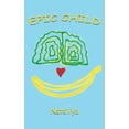 thumbnail image 1 of Pre-Owned Epic Child (Hardcover) 1646101936 9781646101931, 1 of 1