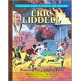 thumbnail image 1 of Pre-Owned Eric Liddell Running for a Higher Prize (Heroes for Young Readers) (Hardcover) 1576582302 9781576582305, 1 of 1