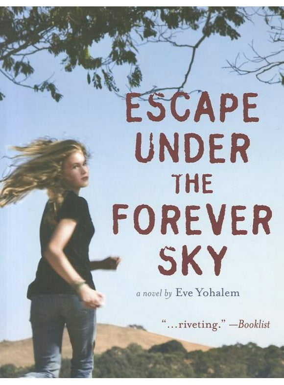 Pre-Owned Escape Under the Forever Sky (Paperback) by Eve Yohalem