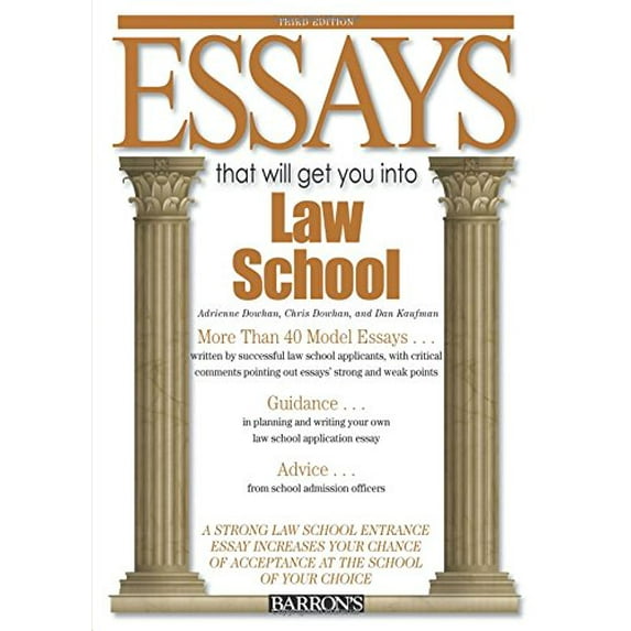 Pre-Owned Essays That Will Get You into Law School (Barron's Essays That Will Get You Into Law School) (Paperback) 0764142291 9780764142291
