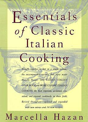 Pre-Owned Essentials of Classic Italian Cooking (Hardcover 9780394584041) by Marcella Hazan