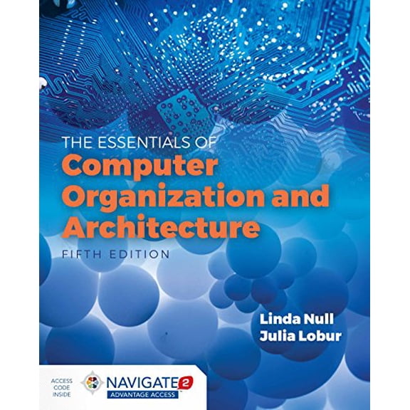 Pre-Owned Essentials of Computer Organization and Architecture: . [With Access Code] (Hardcover) 1284123030 9781284123036
