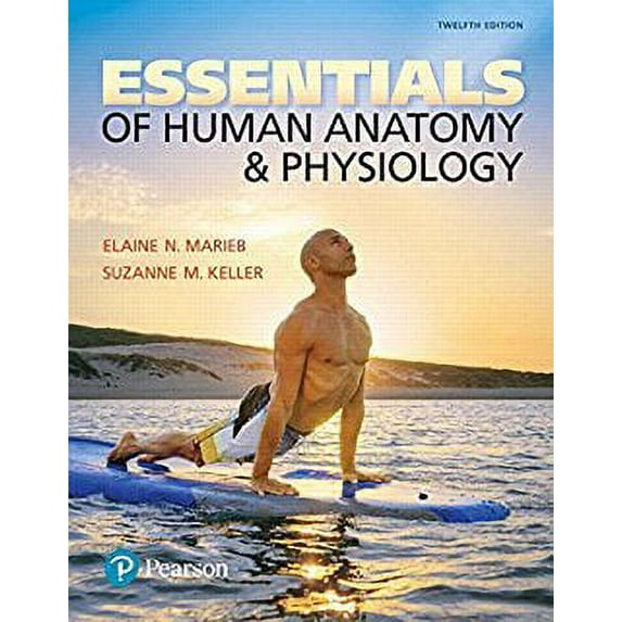 Essentials of Human Anatomy & Physiology (NASTA EDITION) (Other) 9780134580579