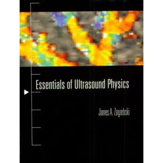 Essentials of Ultrasound Physics (Hardcover) 9780815198529