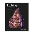 thumbnail image 1 of Pre-Owned Etching: a Guide to Traditional Techniques Hardcover, 1 of 1