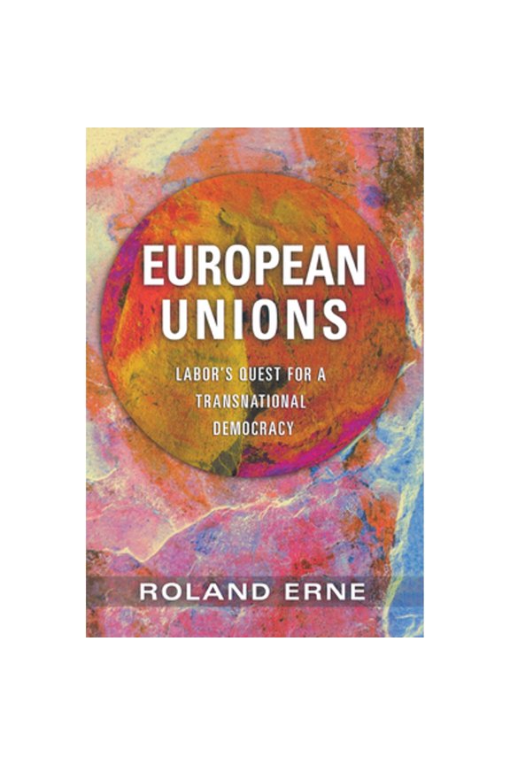 Pre-Owned European Unions (Hardcover) by Roland Erne