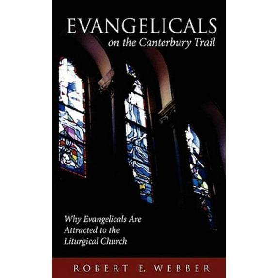 Pre-Owned Evangelicals on the Canterbury Trail (Paperback) 0819214760 9780819214768