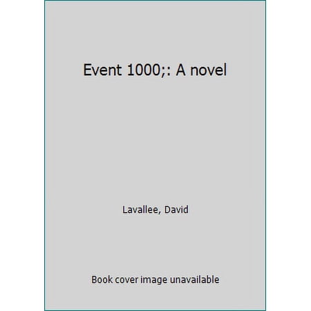 Pre-Owned Event 1000;: A novel (Hardcover) 0030859697