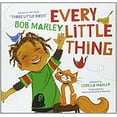 thumbnail image 1 of Pre-Owned Every Little Thing: Based on the Song 'Three Little Birds' by Bob Marley (Paperback), Kids & Family, English, 1 of 1