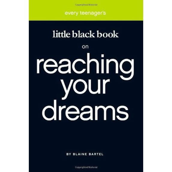 Pre-Owned Every Teenager's Little Black Book on Reaching Your Dreams (Little Black Books) Paperback