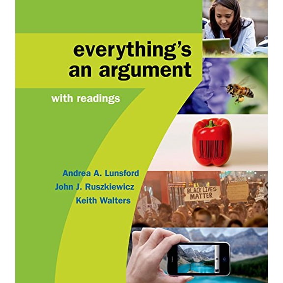 Pre-Owned Everything's an Argument with Readings (Paperback) 1457698641 9781457698644