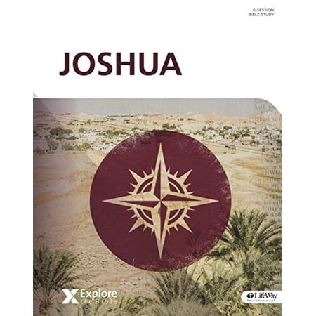 Pre-Owned Explore the Bible: Joshua Bible Study Book (Paperback) 1430062770 9781430062776