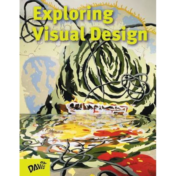 Exploring Visual Design: The Elements and Principles by Gatto, Joseph A. Hardcover English