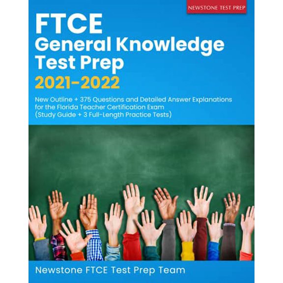 Pre-Owned FTCE General Knowledge Test Prep 2021-2022: New Outline + 375 Questions and Detailed Answer Explanations for the Florida Teacher Certification Exam (Study Guide Paperback