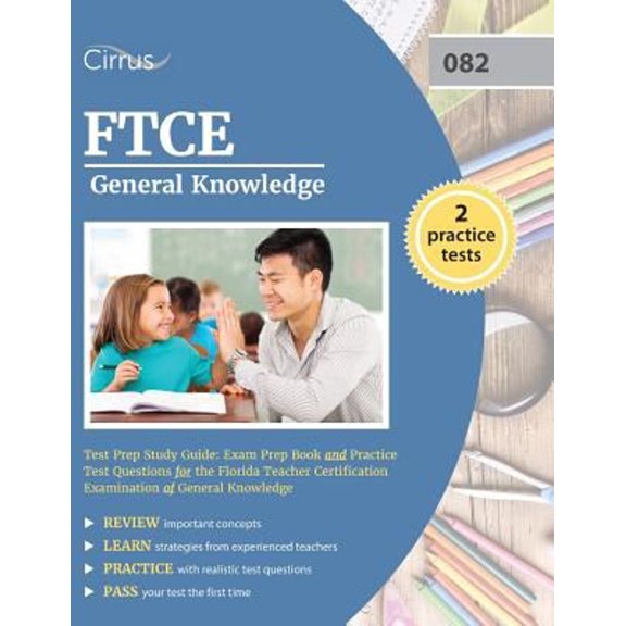 Pre-Owned FTCE General Knowledge Test Prep Study Guide: Exam Prep Book and Practice Test Questions for the Florida Teacher Certification Examination of General... (Paperback) 1635300703 9781635300703