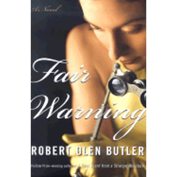 Pre-Owned Fair Warning (Hardcover 9780871138330) by Robert Olen Butler