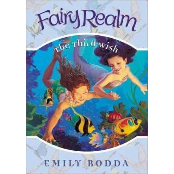 Pre-Owned Fairy Realm #3: The Third Wish by Emily Rodda (Hardcover), English