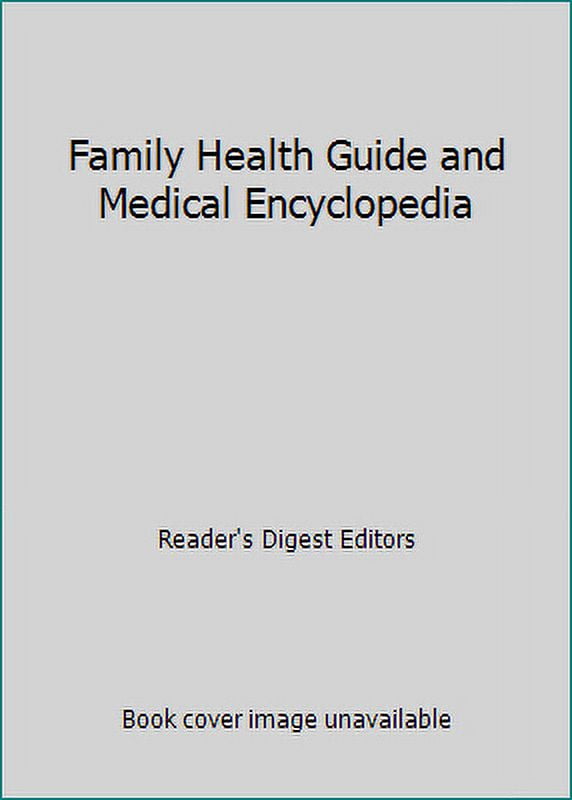 Reader's digest family health guide and medical encyclopedia: Readers,  Digest: 9780888501714: : Books