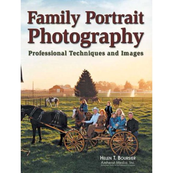 Pre-Owned Family Portrait Photography: Professional Techniques and Images (Paperback) 0936262753 9780936262758