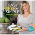 thumbnail image 1 of Pre-Owned Fast Fresh + Simple: Over 100 Delicious Recipes for Entertaining and Every Day (Paperback) 0988614707 9780988614703, 1 of 1