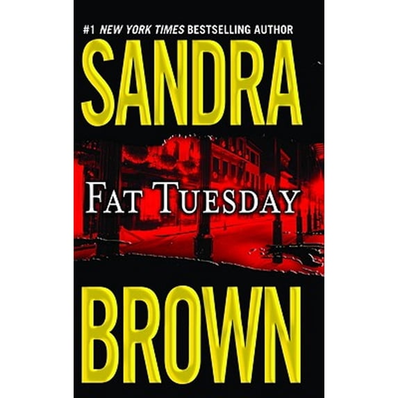 Pre-Owned Fat Tuesday (Paperback 9780446605588) by Sandra Brown