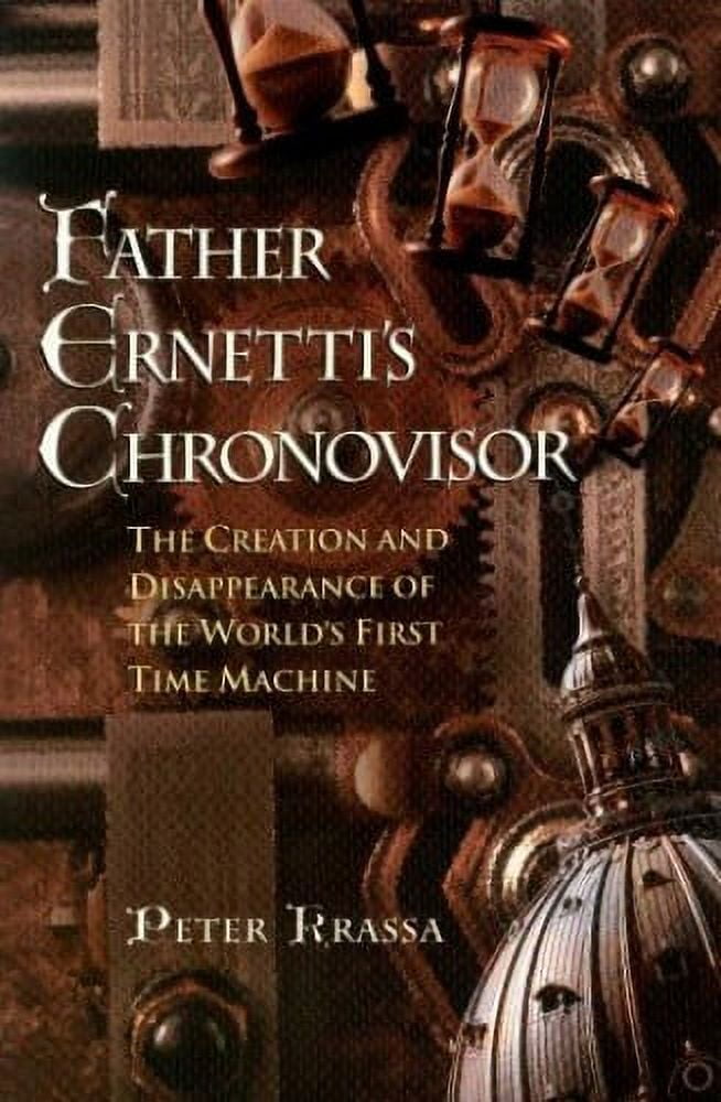 PreOwned Father Chronovisor The Creation and Disappearance
