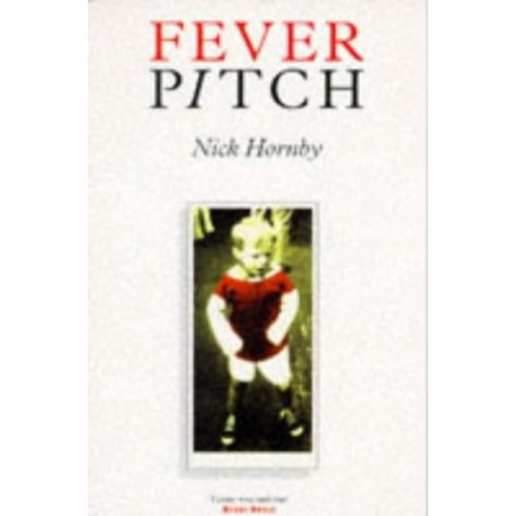 Pre-Owned Fever Pitch (Paperback) 0575400153 9780575400153