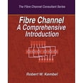thumbnail image 1 of Pre-Owned Fibre Channel A Comprehensive Introduction (Paperback) by Robert W Kembel, 1 of 1