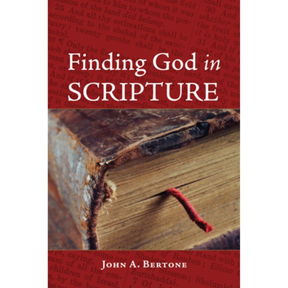 Pre-Owned Finding God in Scripture (Paperback) by John A Bertone
