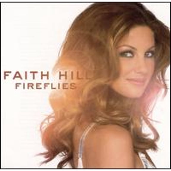 Pre-Owned Fireflies (CD 0093624879428) by Faith Hill
