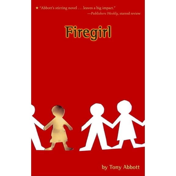 Pre-Owned Firegirl by Tony Abbott (Paperback), English