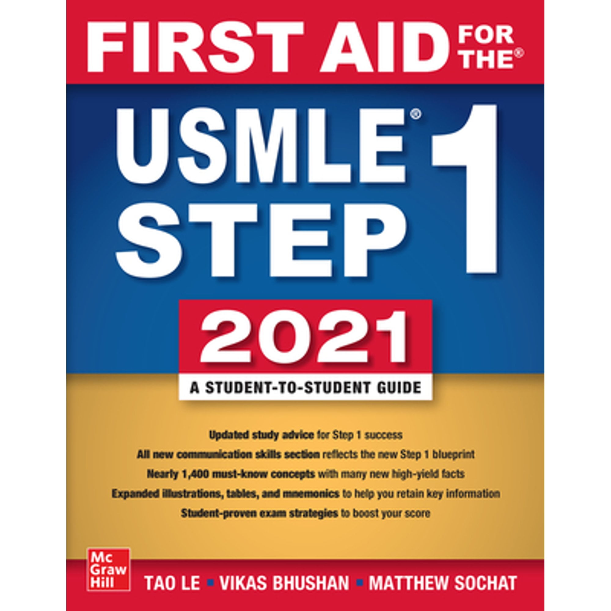 First Aid for the USMLE Step 1 2020 Le， Tao， M.D.; Bhushan， Vikas， M.D. First Aid For the USMLE Step 1 2020, Thirtieth Edition: Le