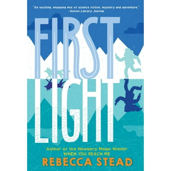 Pre-Owned First Light (Paperback) by Rebecca Stead
