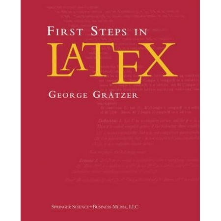 First Steps in Latex [Paperback - Used]