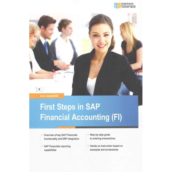 First Steps in SAP Financial Accounting (FI) (Paperback)