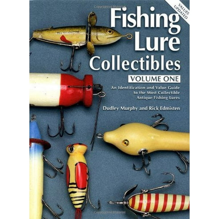 Pre-Owned Fishing Lure Collectibles: An ID & Value Guide to the Most  Collectable Antique Fishing Lures Hardcover 