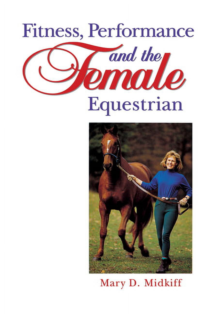 Pre-Owned Fitness, Performance, and the Female Equestrian (Hardcover) by Mary D Midkiff