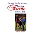 thumbnail image 1 of Pre-Owned Fitness, Performance, and the Female Equestrian (Hardcover) by Mary D Midkiff, 1 of 1