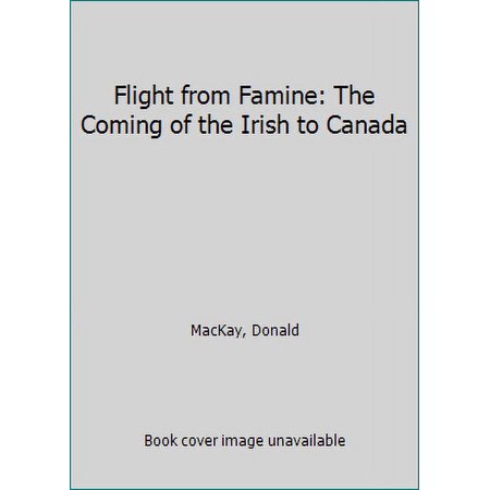 Pre-Owned Flight from Famine (Hardcover) 0771054432 9780771054433