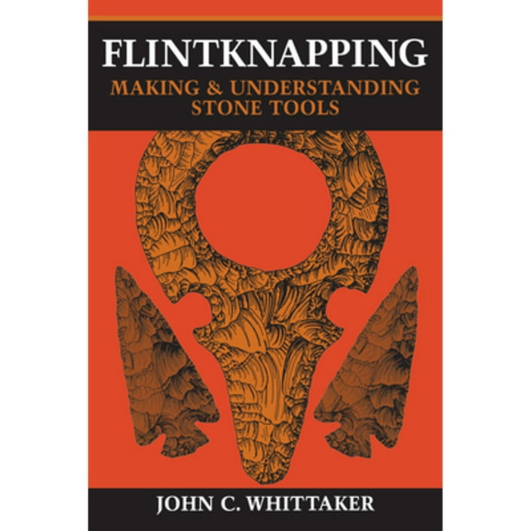 How to Make Flintknapping Tools