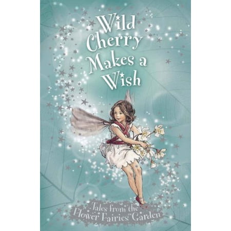 Pre-Owned Flower Fairies Secret Stories: Wild Cherry Makes a Wish Paperback
